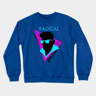 Totally radical Crewneck Sweatshirt